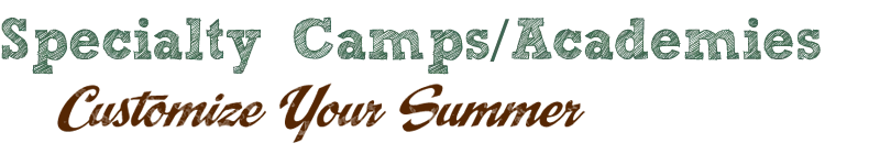 Specialty Camps